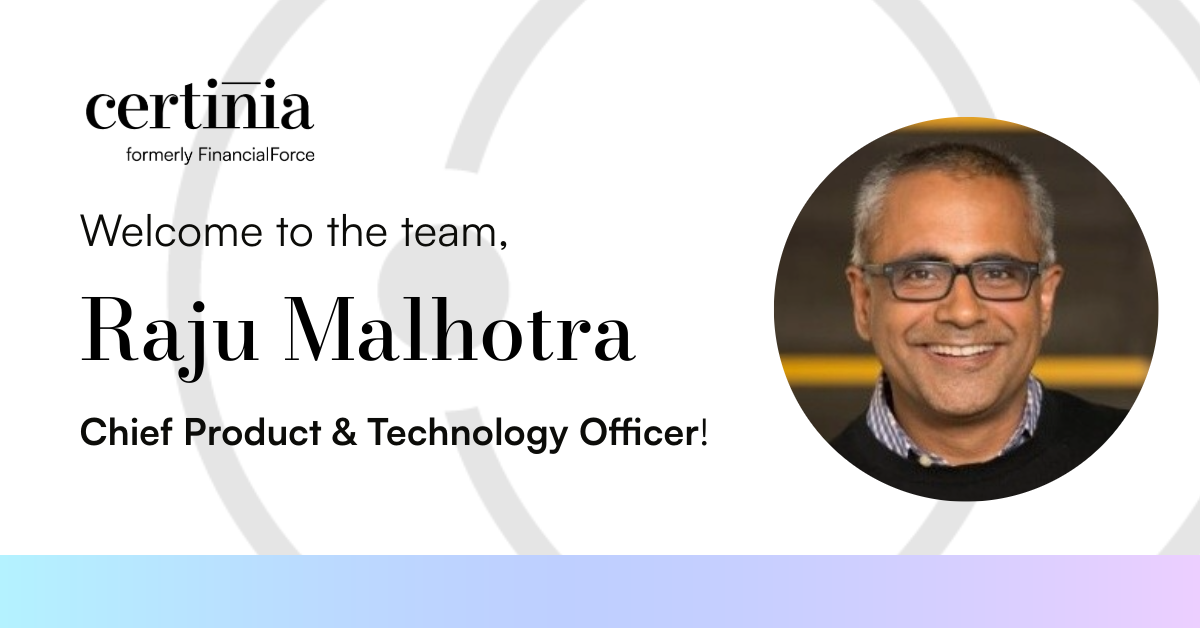 Raju Malhotra has joined Certinia as Chief Product & Technology Officer